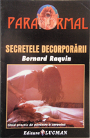 Secretele decorporării