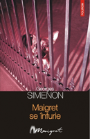 Maigret se înfurie