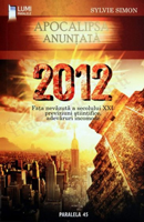 2012 - Apocalipsa anunţată