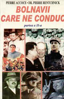 Bolnavii care ne conduc II