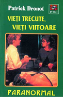 Vieţi trecute, vieţii viitoare