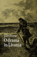O dramă în Livonia