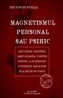 Magnetismul personal sau psihic
