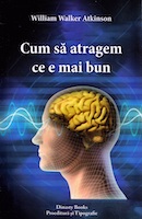 Cum să atragem ce e mai bun